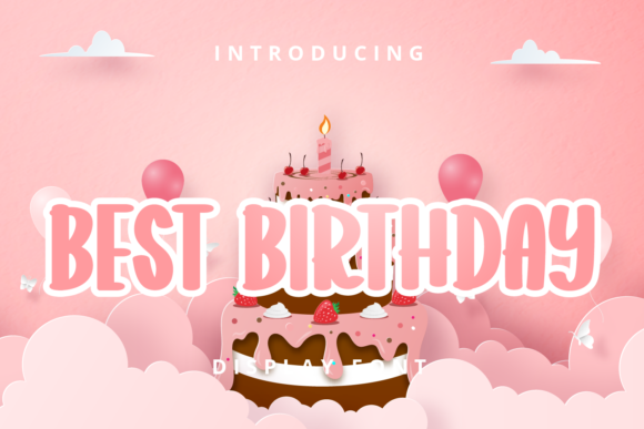 Best Birthday: A Joyful Display Font for Creative Campaigns
