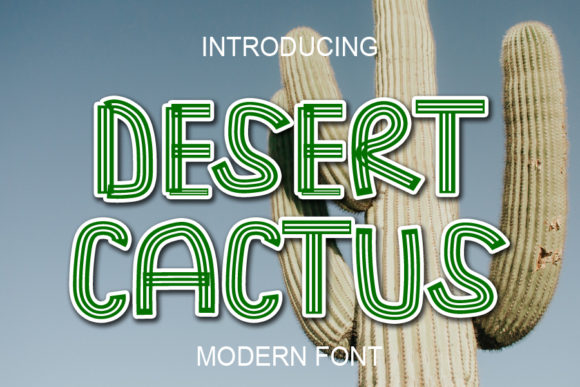 Desert Cactus: A Charming Display Font for Eye-Catching Campaigns