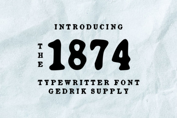 Enhance Your Brand with 1874: A Vintage Display Font