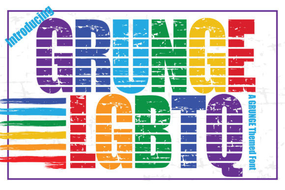 Grunge LGBTQ: A Bold Display Font for Eye-Catching Campaigns