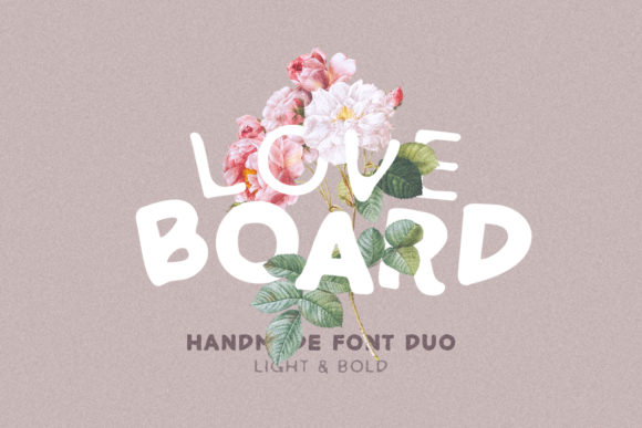 Love Board: A Thick Lettered and Organic Display Font